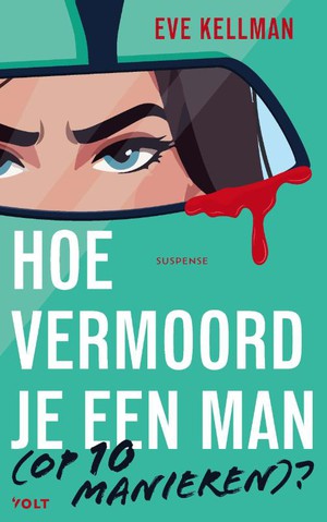 Hoe vermoord je een man (op 10 manieren)? 