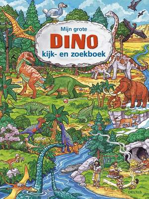 Mijn grote dino kijk- en zoekboek 