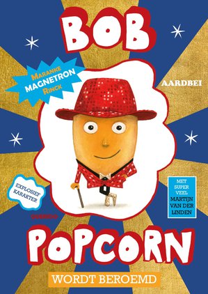 Bob Popcorn wordt beroemd 