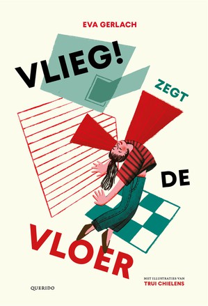 Vlieg! zegt de vloer 