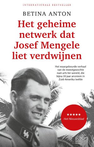 Het geheime netwerk dat Josef Mengele liet verdwijnen 
