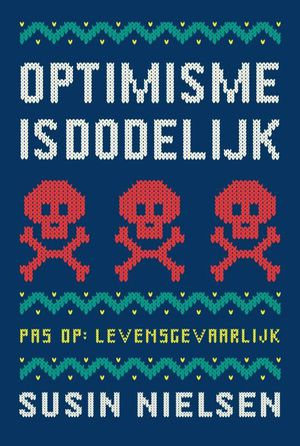 Optimisme is dodelijk 