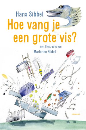 Hoe vang je een grote vis? 