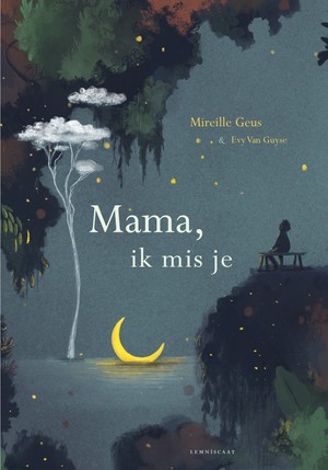 Mama, ik mis je 