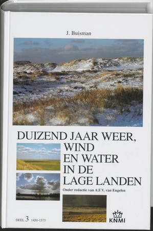 3 1450-1575 Duizend jaar weer, wind en water in de Lage Landen