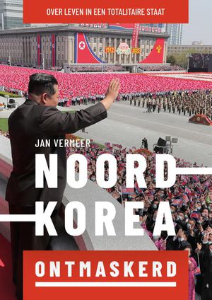 Noord-Korea ontmaskerd 