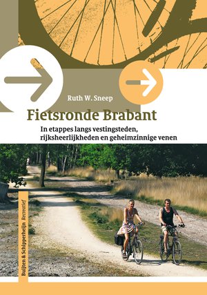 Brabant fietsronde langs vestigingsteden, rijksheerlijkheden en geheimzinnige venen  