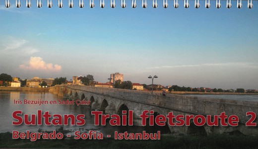 Sultans Trail fietsroute - Belgrado - Sofia - Istanbul 2 