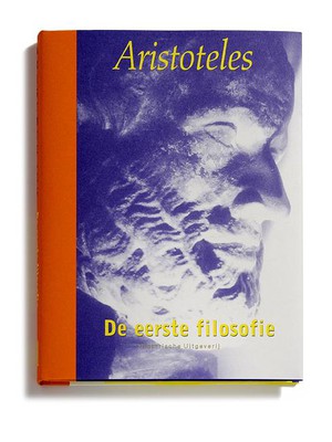 Aristoteles in Nederlandse vertaling De eerste filosofie 
