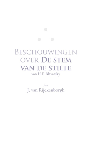 Beschouwingen over De Stem van de Stilte van H.P. Blavatsky 