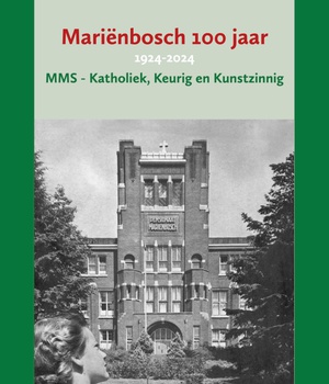 Mariënbosch 100 jaar 