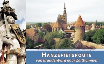 Hanzefietsroute 3: van Brandenburg naar Zaltbommel 