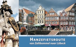 Hanzefietsroute 1: van Zaltbommel naar Lübeck  