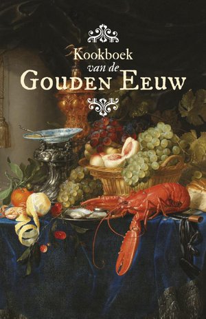 Kookboek van de Gouden Eeuw 