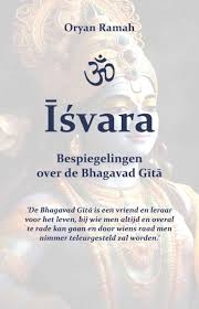 Īśvara - Bespiegelingen over de Bhagavad Gītā 