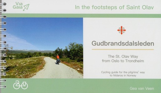 Gudbrandsdalsleden cycling guide: The St. Olav Way from Oslo to Trondheim  