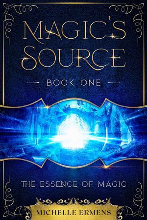 Magic Source - Book One 