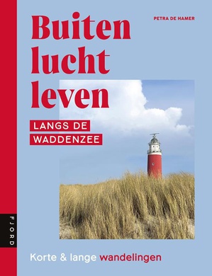 Buitenluchtleven | Langs de Waddenzee 