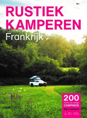 Frankrijk rustieke campings  