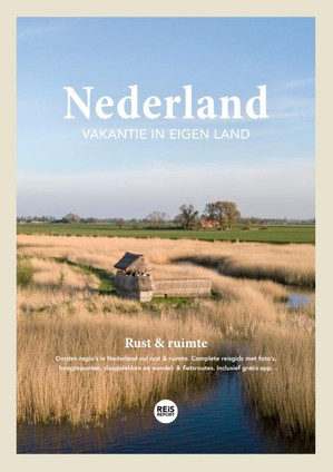 Nederland - Vakantie in eigen land (rust & ruimte) 