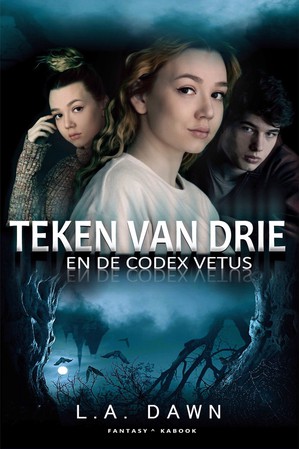 Teken van Drie 1 - Teken van Drie en de Codex Vetus 