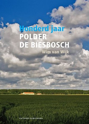 Honderd jaar polder De Biesbosch (Afhaalprijs €24,95) 