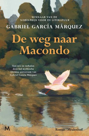 De weg naar Macondo 