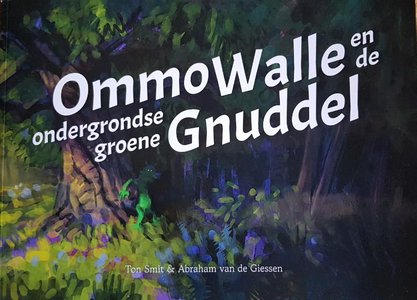 Ommo Walle en de ondergrondse groene gnuddel