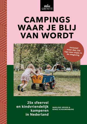 Campings waar je blij van wordt  