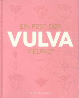 Ein Fest der Vulvavielfalt 