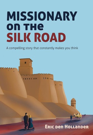 Missionary on the Silk Road 