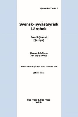 Svensk-nyv�stsyrisk L�robok Swedi-Şurayt [Ţuroyo]