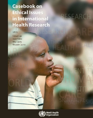CD-Rom Case Book on Ethical Issues in International Health Research