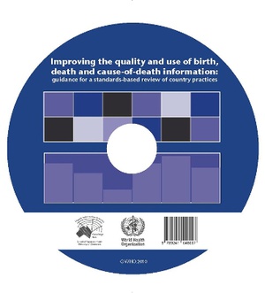Improving the Quality and Use of Birth Death & Cause of Death Information
