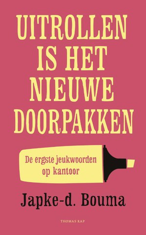 Uitrollen is het nieuwe doorpakken 