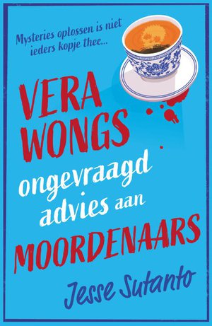 Vera Wongs ongevraagd advies aan moordenaars 