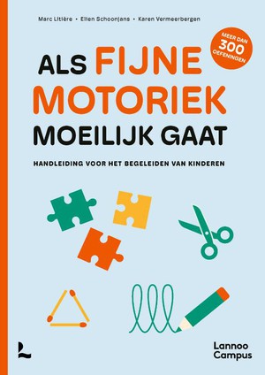 Als fijne motoriek moeilijk gaat 