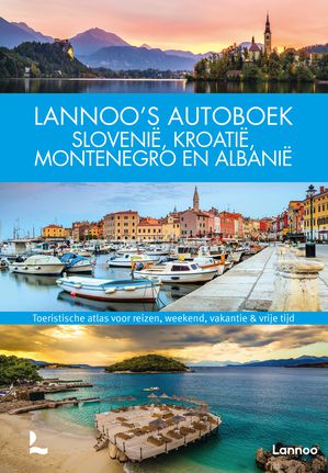 Slovenië Kroatië Montenegro Albanië autoboek  