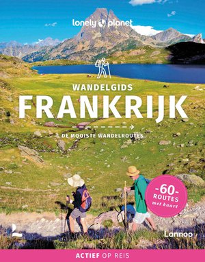 Frankrijk wandelgids 60 mooiste wandelroutes  