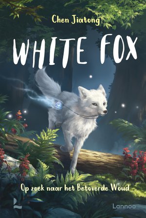 White Fox 2 - Op zoek naar het Betoverde Woud 