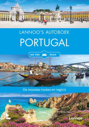 Lannoo's Autoboek Portugal on the road 