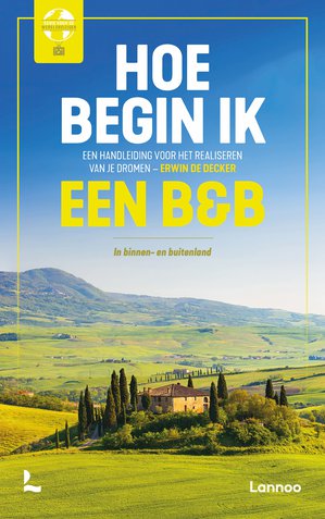 Hoe begin ik een B&B? in binnen- of buitenland  