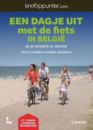 Een dagje uit met de fiets in België 25 XL-routes fietsboek Knooppunter  