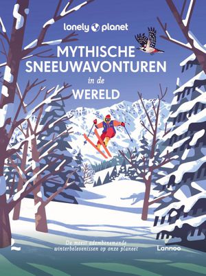 Mythische sneeuwavonturen in de wereld  