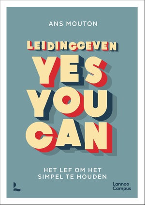 Leidinggeven: yes you can.
