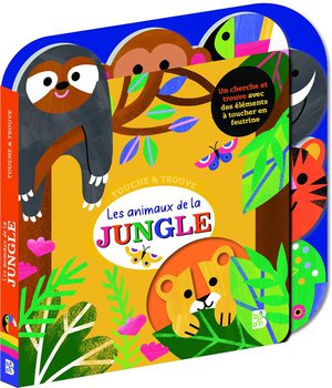Touche & Trouve : Les Animaux De La Jungle 