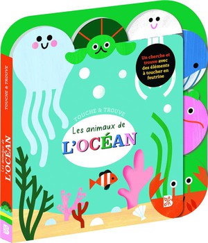 Touche & Trouve : Les Animaux De L'ocean 