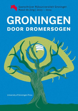 Groningen door dromersogen 