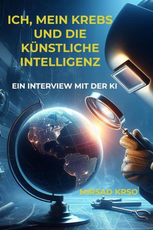 Ich Mein Krebs Und die künstliche Intelligenz 