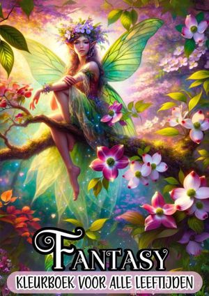 Kleurboek voor Alle Leeftijden: Fantasy 